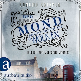 Der Mond bricht durch die Wolken - Professor Gervase Fen ermittelt, Band 9 (Ungekürzt) als Hörbuch