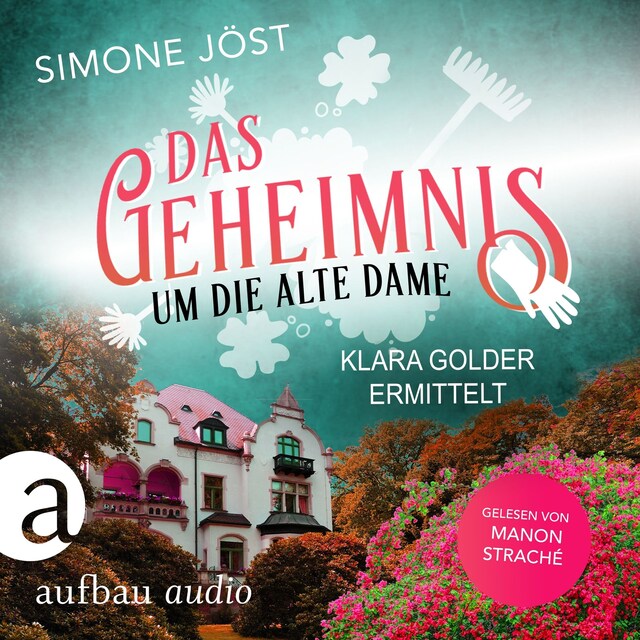 Book cover for Das Geheimnis um die alte Dame - Klara Golder ermittelt, Band 1 (Ungekürzt)