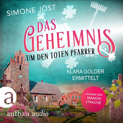 Das Geheimnis um den toten Pfarrer - Klara Golder ermittelt, Band 2 (Ungekürzt) bookCoverFor