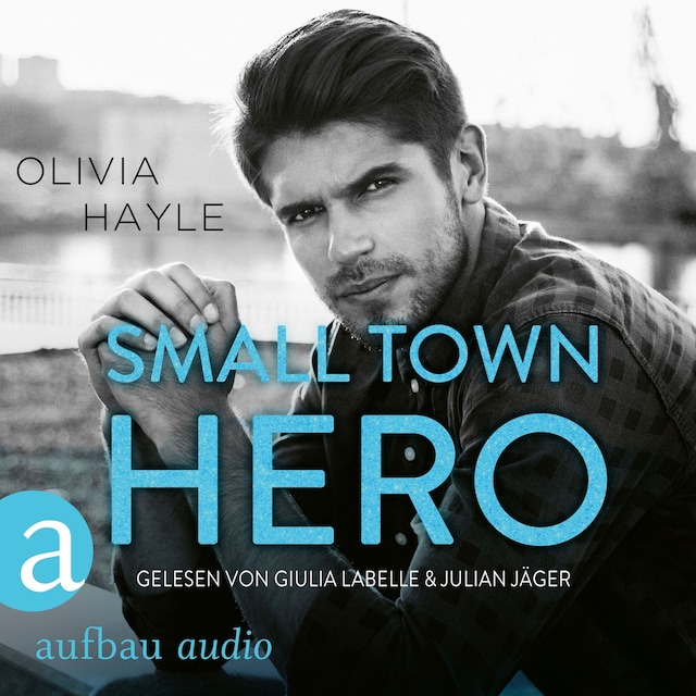Book cover for Small Town Hero - The Paradise Brothers, Band 4 (Ungekürzt)