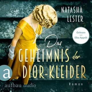 Das Geheimnis der Dior-Kleider (Ungekürzt) als Hörbuch