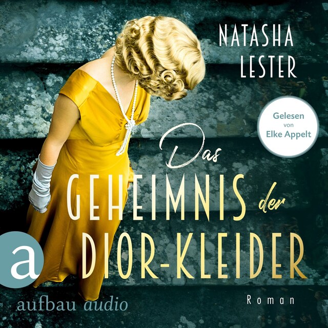 Couverture de livre pour Das Geheimnis der Dior-Kleider (Ungekürzt)