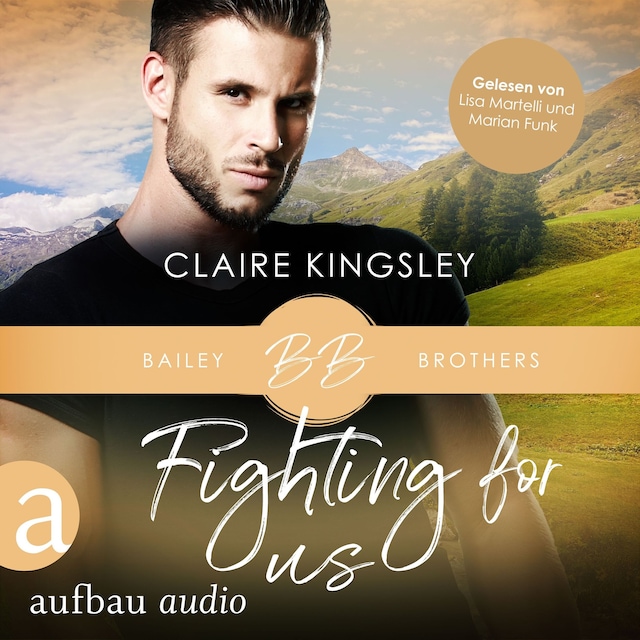 Couverture de livre pour Fighting for Us - Bailey Brothers Serie, Band 2 (Ungekürzt)