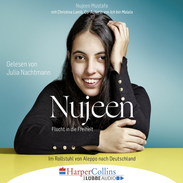 Book cover for Nujeen - Flucht in die Freiheit - Im Rollstuhl von Aleppo nach Deutschland