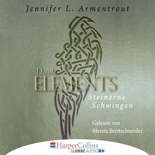 Steinerne Schwingen - Dark Elements 1 als Hörbuch