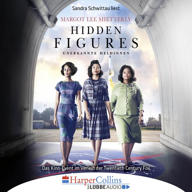 Book cover for Hidden Figures - Unerkannte Heldinnen - Afroamerikanische Mathematikerinnen in der NASA (Gekürzt)