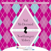 Jane Austens Northanger Abbey (Gekürzt)