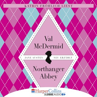 Jane Austens Northanger Abbey als Hörbuch