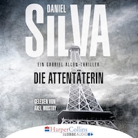 Die Attentäterin (Ungekürzt)