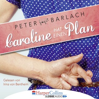 Caroline hat einen Plan als Hörbuch