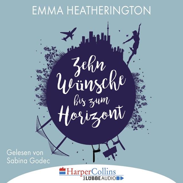 Book cover for Zehn Wünsche bis zum Horizont (Gekürzt)