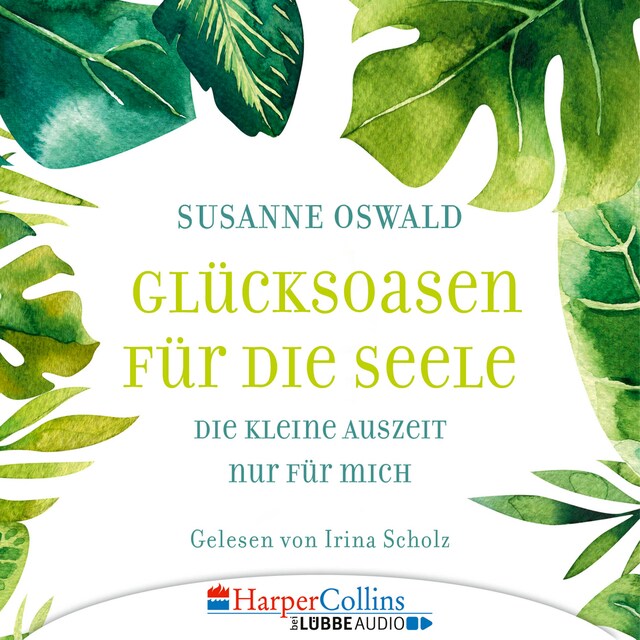 Couverture de livre pour Glücksoasen - Die kleine Auszeit nur für mich (Ungekürzt)