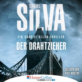 Der Drahtzieher - Ein Gabriel Allon-Thriller als Hörbuch
