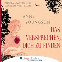 Das Versprechen, dich zu finden (Ungekürzt)