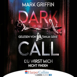 Dark Call - Du wirst mich nicht finden als Hörbuch