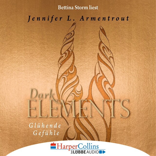 Book cover for Glühende Gefühle - Dark Elements 4 (Gekürzt)