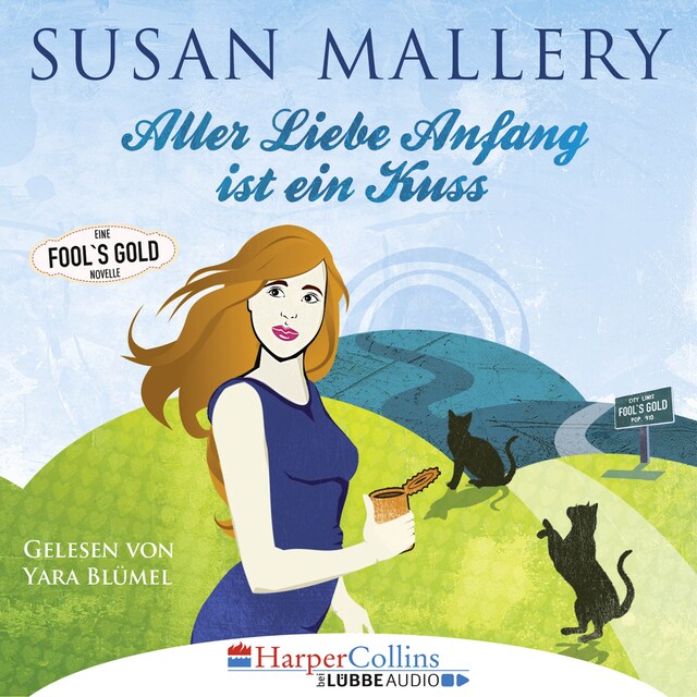 Book cover for Aller Liebe Anfang ist ein Kuss - Fool's Gold Novelle (Ungekürzt)
