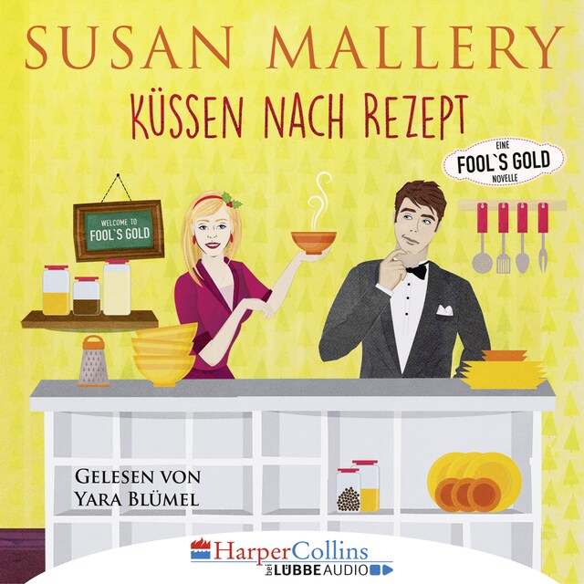 Book cover for Küssen nach Rezept - Fool's Gold Novelle (Ungekürzt)