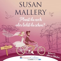 Planst du noch oder liebst du schon? - Happily Inc, Teil 1 (Ungekürzt)