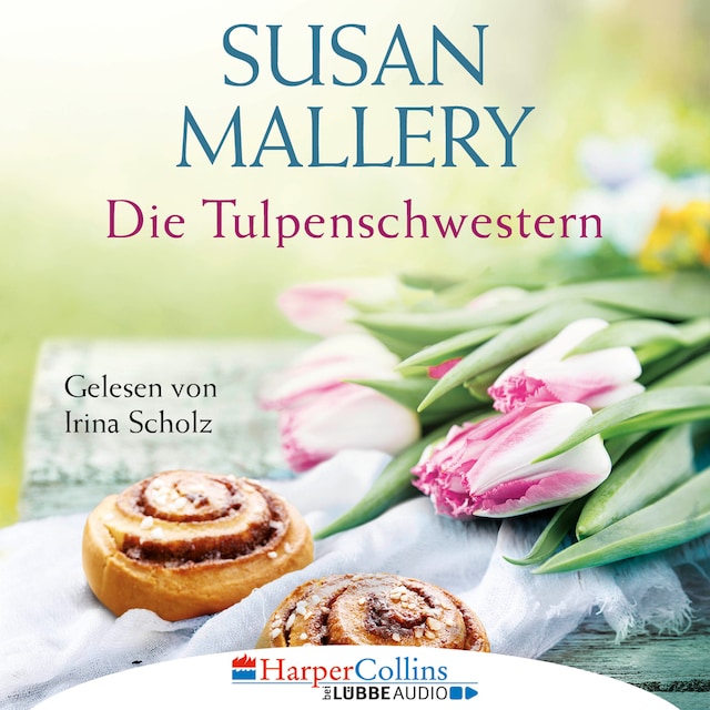 Book cover for Die Tulpenschwestern (Ungekürzt)