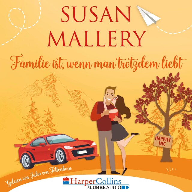 Book cover for Familie ist, wenn man trotzdem liebt, Teil - Happily Inc 3 (Ungekürzt)