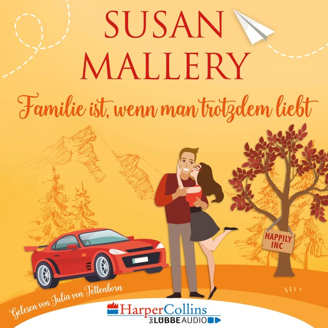 Bokomslag for Familie ist, wenn man trotzdem liebt, Teil - Happily Inc 3 (Ungekürzt)