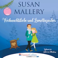 Weihnachtsliebe und Lamettazauber (Ungekürzt)