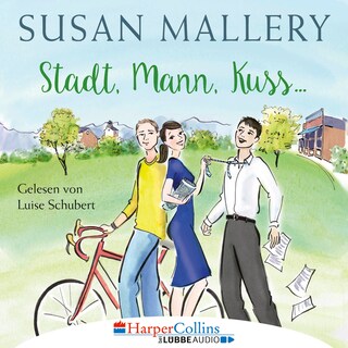 Stadt, Mann, Kuss - Fool's Gold, Teil 1 als Hörbuch