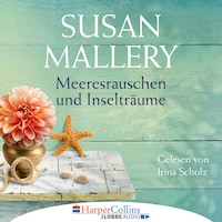 Meeresrauschen und Inselträume - Blackberry Island, Teil 3 (Gekürzt)