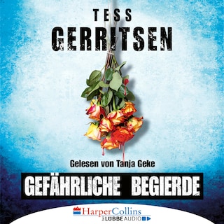 Gefährliche Begierde als Hörbuch