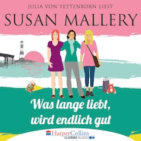 Mischief Bay, Teil 2: Was lange liebt, wird endlich gut (Ungekürzt)