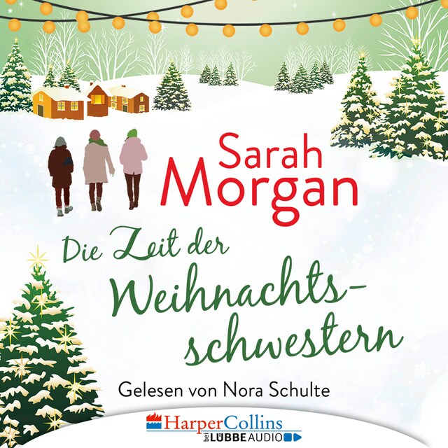 Book cover for Die Zeit der Weihnachtsschwestern (Ungekürzt)