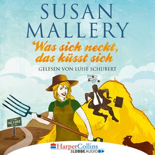 Was sich neckt, das küsst sich - Fool's Gold, Teil 7 als Hörbuch