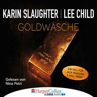 Goldwäsche - Ein Fall für Jack Reacher und Will Trent (Ungekürzt) bookCoverFor