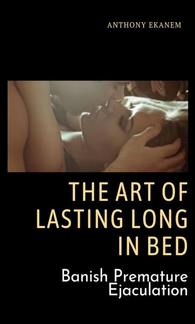 Book cover for The Art of Lasting Long in Bed