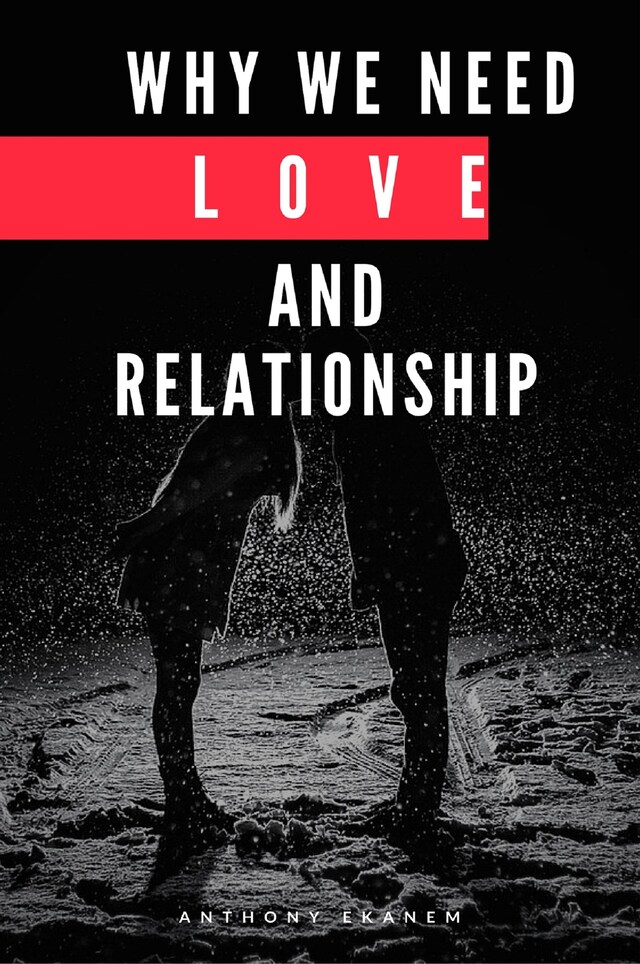 Buchcover für Why We Need Love and Relationship