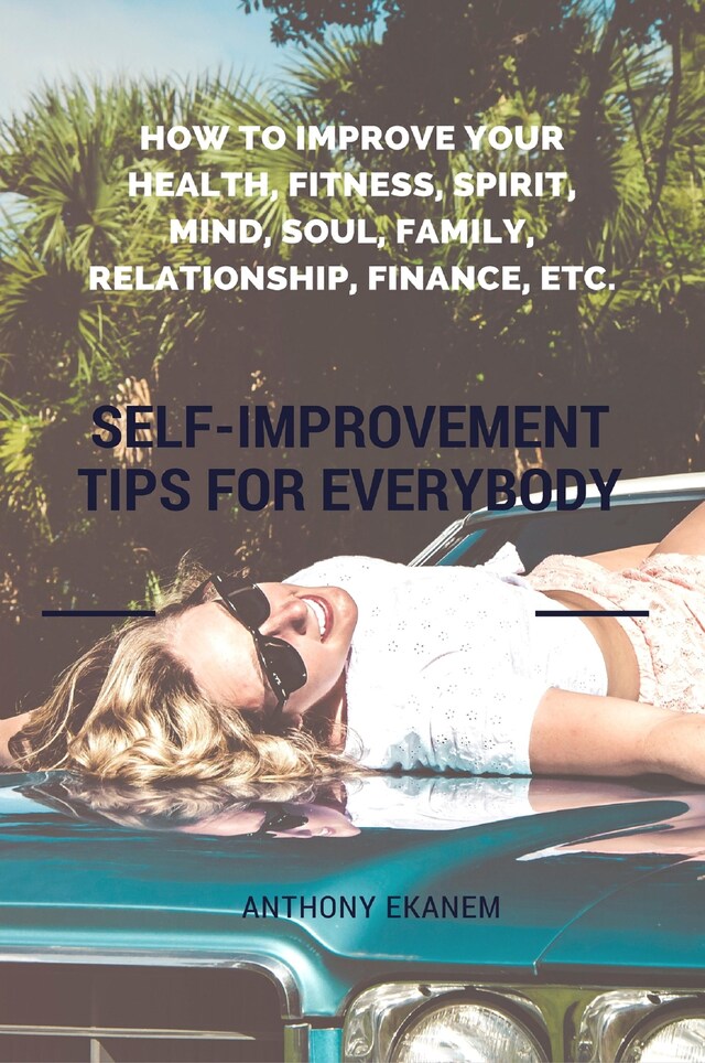 Book cover for Self-Improvement Tips for Everybody