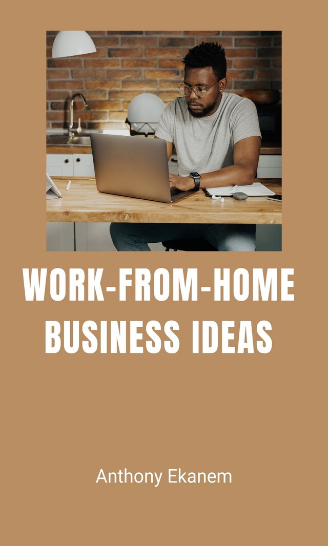 Kirjankansi teokselle Work-from-Home Business Ideas