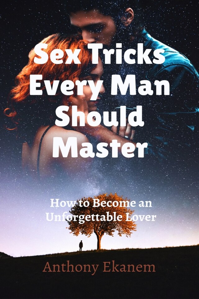 Book cover for Sex Tricks Every Man Should Master