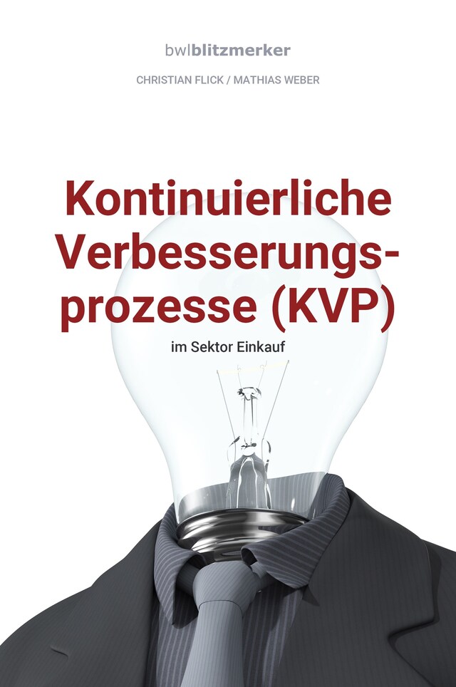 Buchcover für bwlBlitzmerker: Kontinuierliche Verbesserungsprozesse (KVP) im Sektor Einkauf