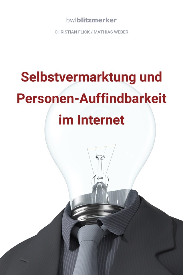 Portada de libro para bwlBlitzmerker: Selbstvermarktung und Personen-Auffindbarkeit im Internet