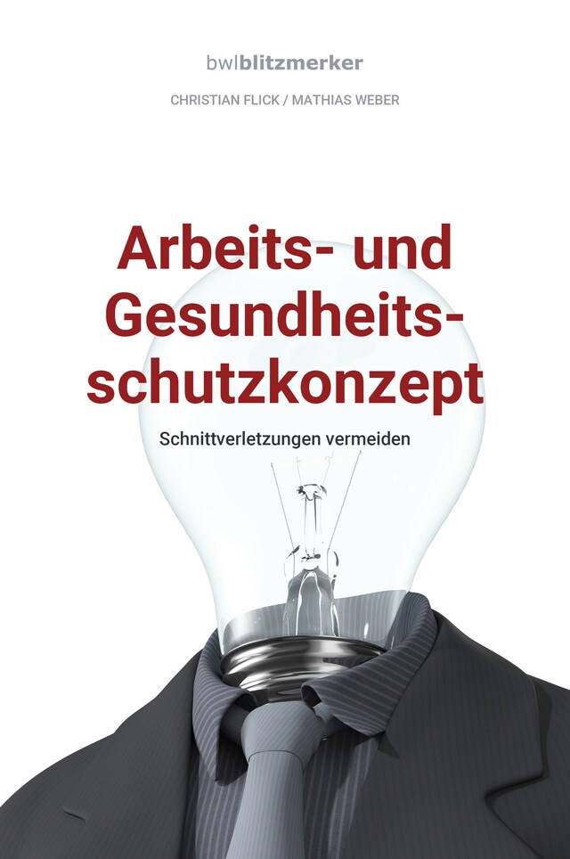 Kirjankansi teokselle bwlBlitzmerker: Arbeits- und Gesundheitsschutzkonzept