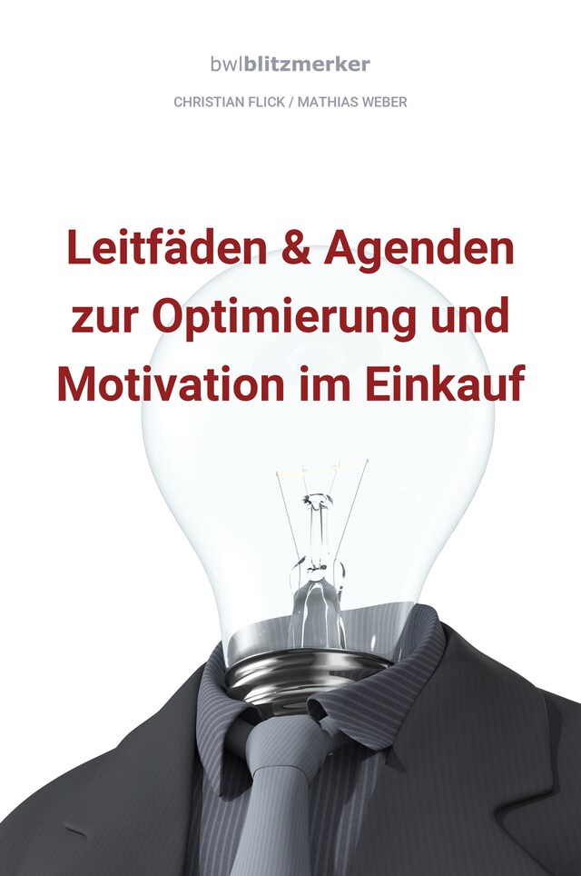 Okładka książki dla bwlBlitzmerker: Leitfäden & Agenden zur Optimierung und Motivation im Einkauf