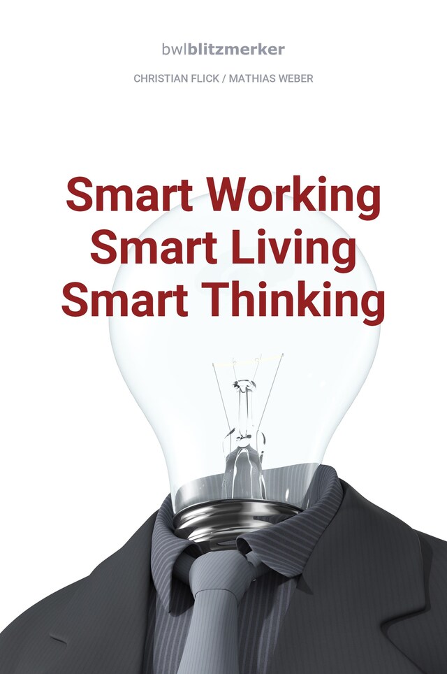 Okładka książki dla bwlBlitzmerker: Smart Working - Smart Living - Smart Thinking