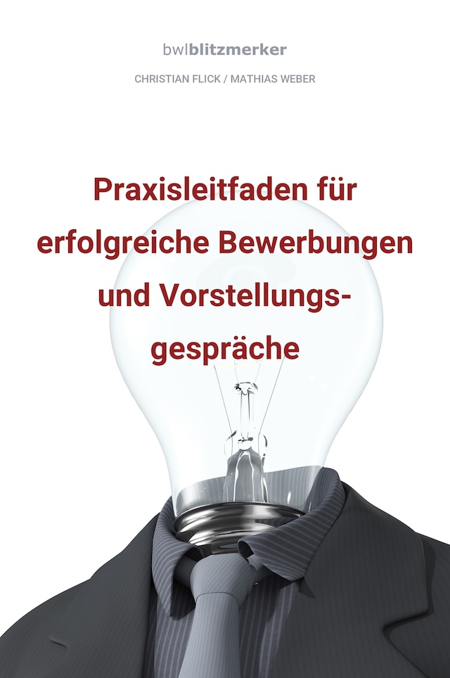 Buchcover für Bwlblitzmerker: Praxisleitfaden für erfolgreiche Bewerbungen und Vorstellungsgespräche