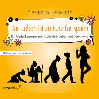 Das Leben ist zu kurz für später - Das Hörbuch als Hörbuch
