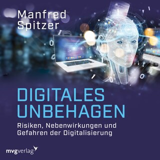 Digitales Unbehagen als Hörbuch