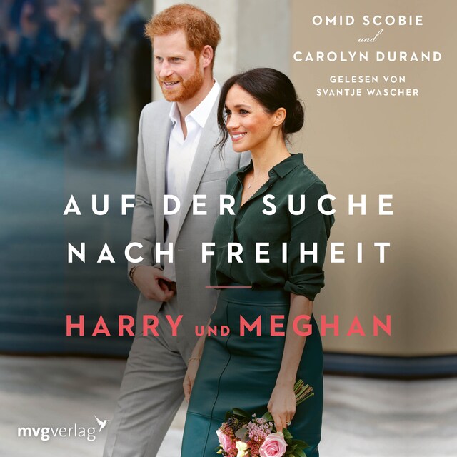 Book cover for Harry und Meghan: Auf der Suche nach Freiheit