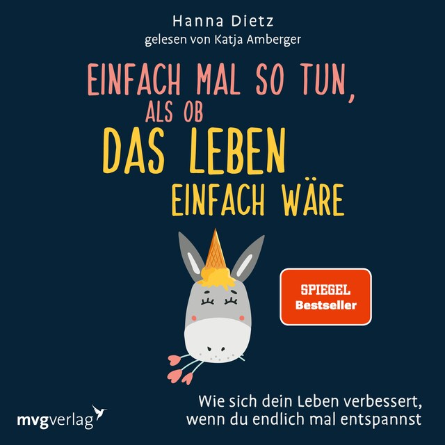 Couverture de livre pour Einfach mal so tun, als ob das Leben einfach wäre