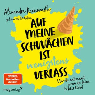 Auf meine Schwächen ist wenigstens Verlass als Hörbuch